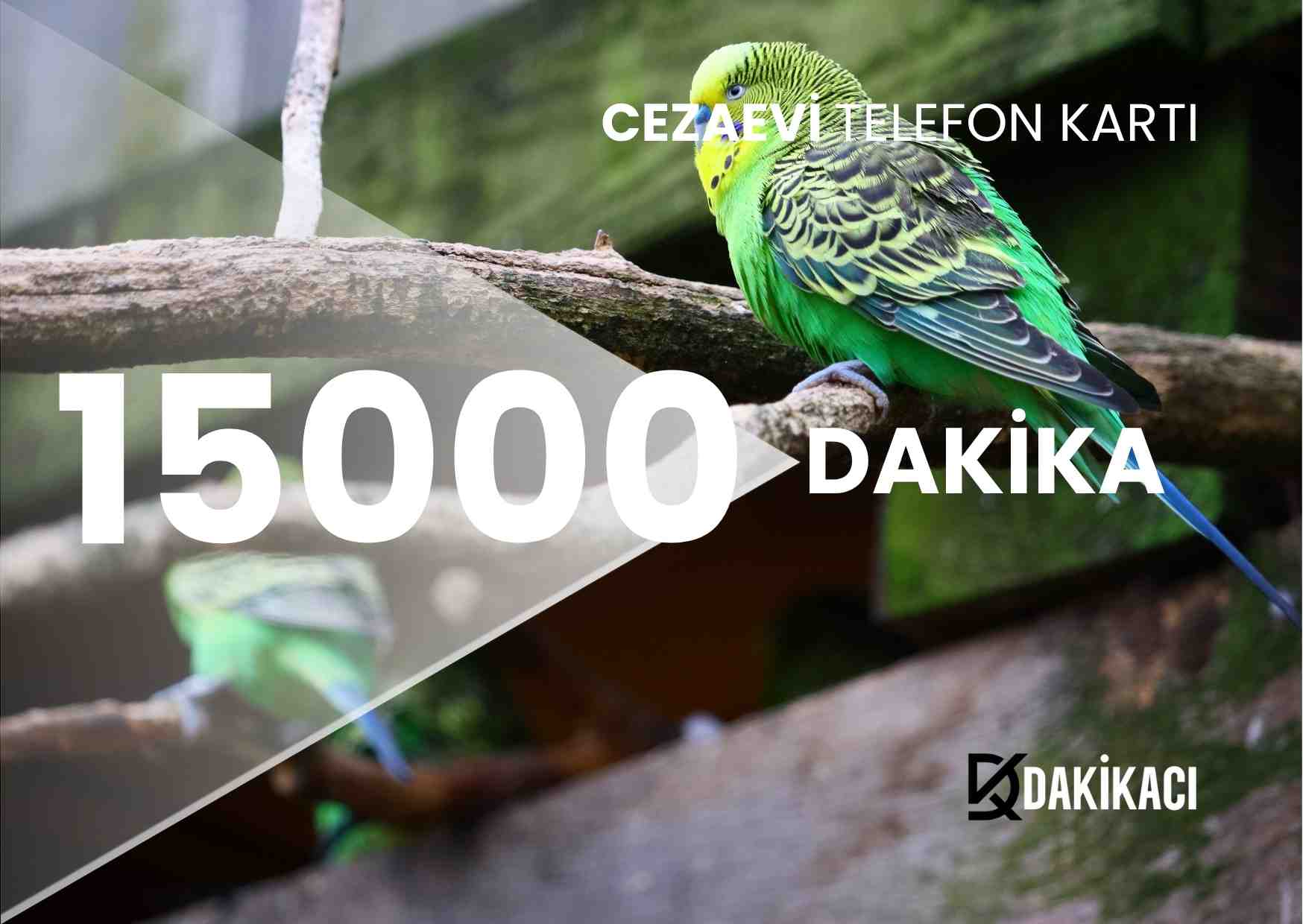 CEZAEVİ 15000 DAKİKA PAKETİ